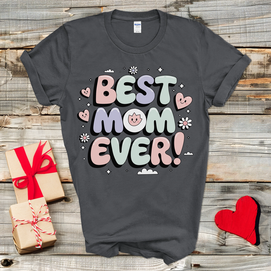 Best Mom Ever T-Shirt