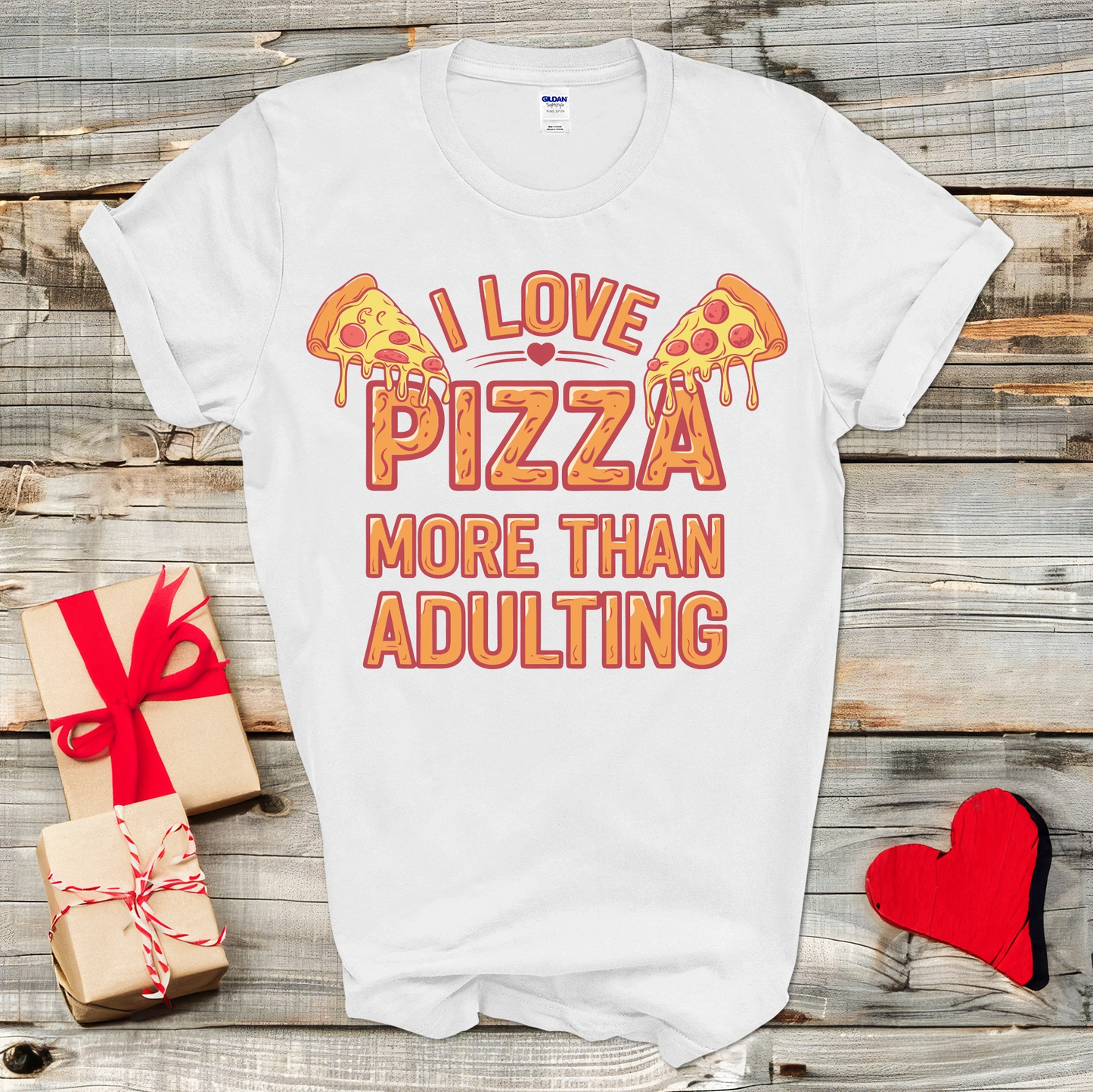 Pizza More Than Adulting T-Shirt