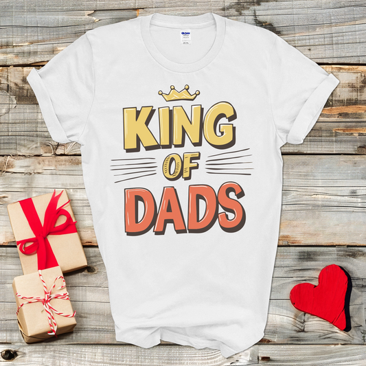 King of Dads T-Shirt