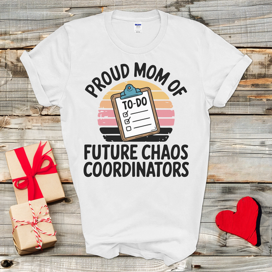 Mom of Chaos Coordinators T-Shirt